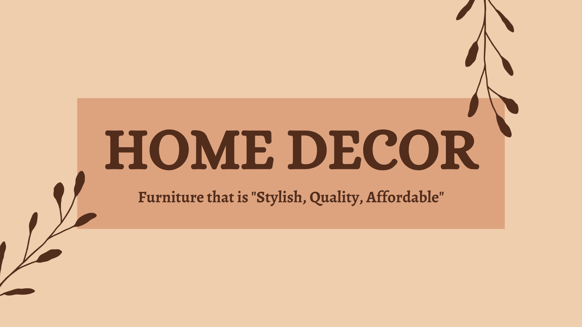 HOME DECOR 